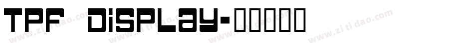TPF Display字体转换